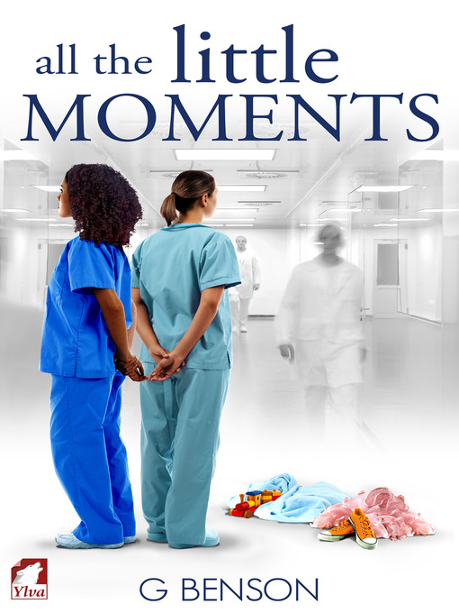 Title details for All the Little Moments by G Benson - Wait list